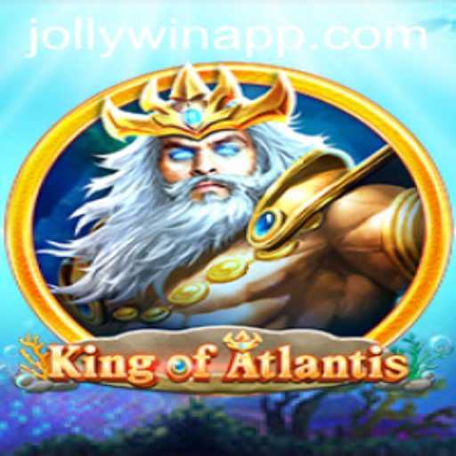 King of Atlantis: Dive into Adventure with JollyWin