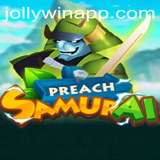 PreachSamurai: A Unique Blend of Strategy and Adventure with JollyWin